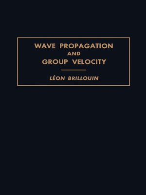 cover image of Wave Propagation and Group Velocity